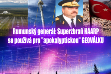 Rumunský generál: Superzbraň HAARP se používá pro „apokalyptickou“ GEOVÁLKU ZPŮSOBILA ZEMĚTŘESENÍ V TURECKU